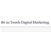 Be in Touch Digital Marketing 