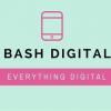 Bash Digital, LLC 