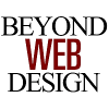 Beyond Web Design 